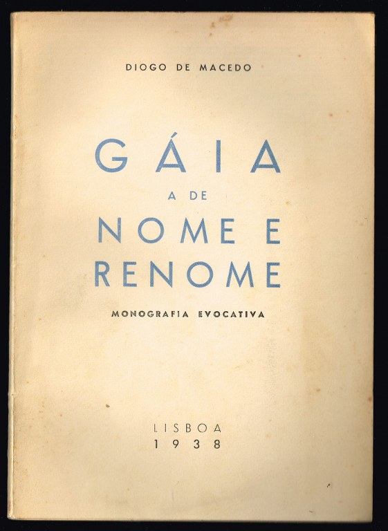 GÁIA A DE NOME E RENOME monografia evocativa